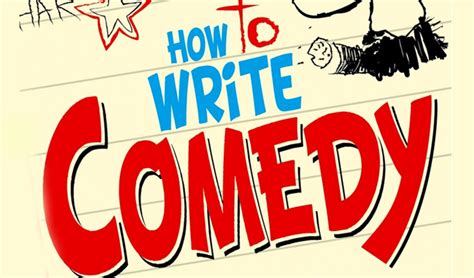 how to write comedy: finding the perfect balance between chaos and harmony